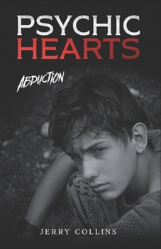 Paperback Psychic Hearts: Abduction Book