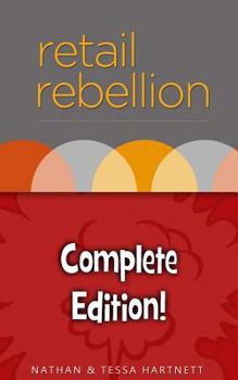 Paperback Retail Rebellion: Complete Edition Book