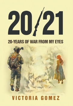 Hardcover 20/21: 20-years of war from my eyes Book