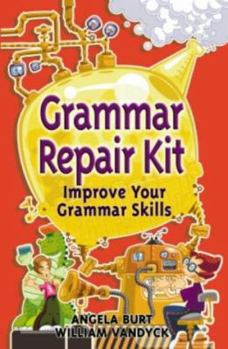 Paperback Grammar Repair Kit: Improve Your Grammar Skills Book