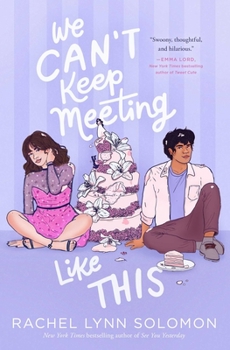 Paperback We Can't Keep Meeting Like This Book