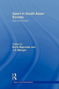 Paperback Sport in South Asian Society: Past and Present Book