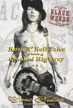 Hardcover Rock N' Roll Tales from a Crooked Highway Book