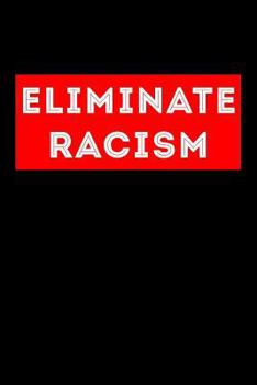 Paperback Eliminate Racism Book