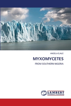 MYXOMYCETES: FROM SOUTHERN NIGERIA