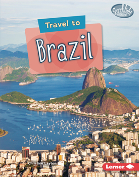 Travel to Brazil - Book  of the Searchlight Books ™ - World Traveler