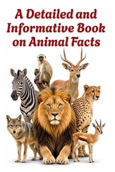 A Detailed and Informative Book on Animal Facts