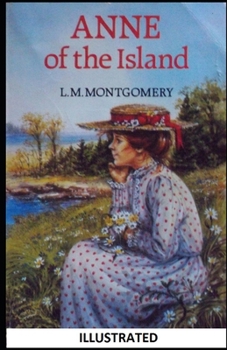 Paperback Anne of the Island Illustrated Book