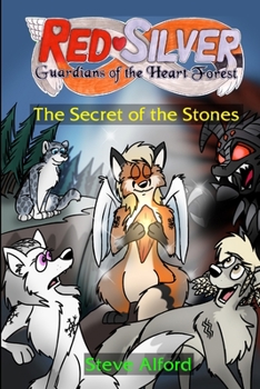 Paperback RedSilver: Guardians of the Heart Forest - The Secret of the Stones Book