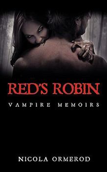 Red's Robin - Book #1 of the Vampire Memoirs