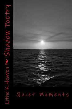 Paperback Shadow Poetry: Quiet Moments Book