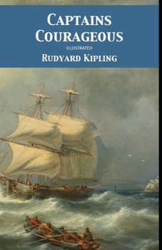 Captains Courageous Illustrated