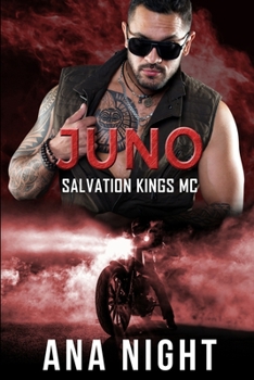 Juno - Book #5 of the Salvation Kings MC