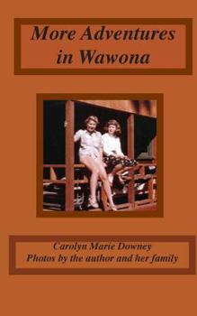 Paperback More Adventures in Wawona Book