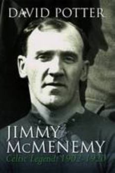 Paperback Jimmy McMenemy Celtic Legend: 1902-1920 Book