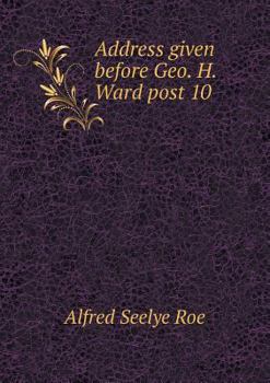Paperback Address given before Geo. H. Ward post 10 Book