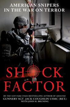 Hardcover Shock Factor: American Snipers in the War on Terror Book