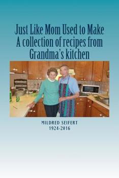 Paperback Just Like Mom Used to Make Book