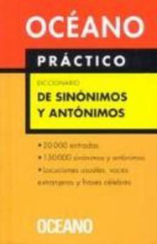 Paperback Océano Práctico Diccionario de Sinónimos y antónimos: Extenso repertorio de sinónimos y antónimos, equivalencias e ideas afines (Spanish Edition) [Spanish] Book