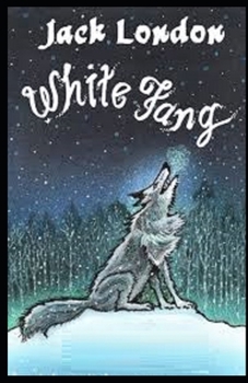 Paperback White Fang Illustrated Book