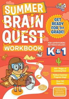 Paperback Summer Brain Quest: Between Grades K & 1 Book