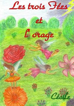 Paperback Les trois fees et l'orage [French] Book