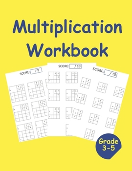 Paperback multiplication workbook for 3rd-5th grade: 3 levels of multiplication problems Book