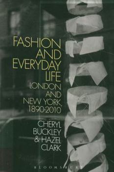 Hardcover Fashion and Everyday Life: London and New York Book