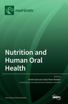 Hardcover Nutrition and Human Oral Health Book