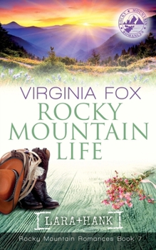 Paperback Rocky Mountain Life (Rocky Mountain Romances, Book 7) Book