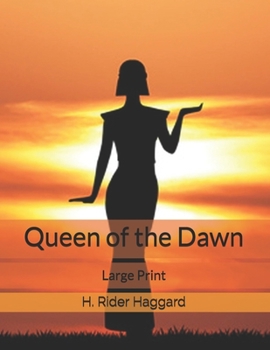 Queen of the Dawn: Large Print