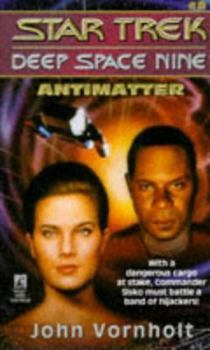 Antimatter - Book #8 of the Star Trek: Deep Space Nine