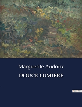 Paperback Douce Lumiere [French] Book