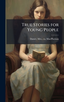 Hardcover True Stories for Young People Book
