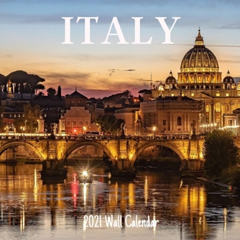 Italy 2021 Wall Calendar: Italy 2021 Calendar, 18 Months.