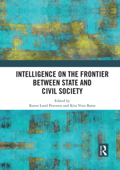 Paperback Intelligence on the Frontier Between State and Civil Society Book