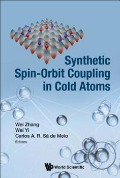 Hardcover Synthetic Spin-Orbit Coupling in Cold Atoms Book
