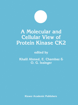 Hardcover A Molecular and Cellular View of Protein Kinase Ck2 Book