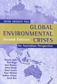 Paperback Global Environmental Crises: An Australian Perspective Book