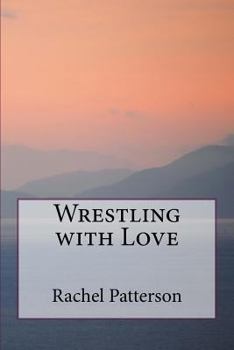 Paperback Wrestling with Love Book
