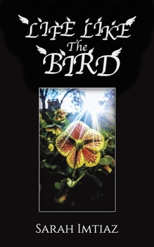 Paperback Life Like the Bird Book