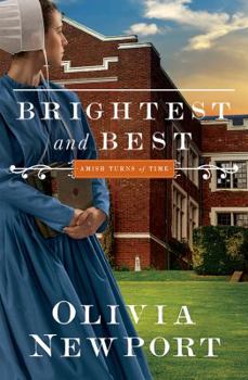 Brightest and Best - Book #3 of the Amish Turns of Time