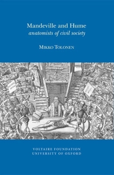 Paperback Mandeville and Hume: Anatomists of Civil Society Book