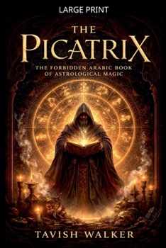 Paperback The Picatrix [Large Print] Book