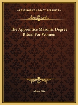 Hardcover The Apprentice Masonic Degree Ritual For Women Book