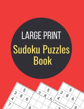 Paperback Large Print Sudoku Puzzles Book: 300 Medium to Hard Sudoku Puzzles with Solutions Book