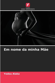 Paperback Em nome da minha Mãe [Portuguese] Book