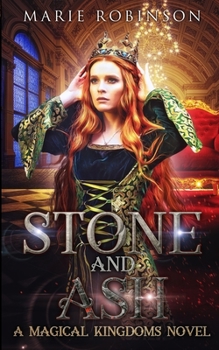 Paperback Stone and Ash: A Magical Kingdoms Fantasy Why Choose Romance Book