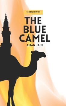 Paperback The Blue Camel: The War For Truth Begins In The Mind Book