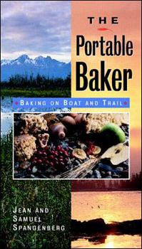 Paperback The Portable Baker: Baking on Boat and Trail Book
